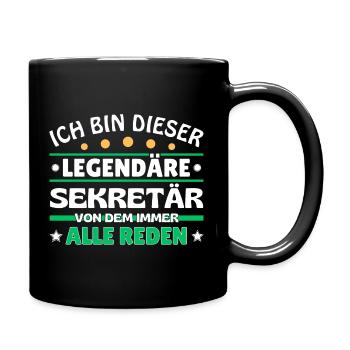Ich bin dieser legendäre Sekretär - Tasse einfarbig - Schwarz - Rechts