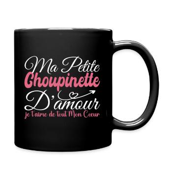 Cadeau choupinette d'amour, choupinette je t'aime - Mug uni - noir - Droite