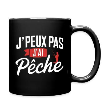 J'peux Pas, J'ai Pêche - Mug uni - noir - Droite