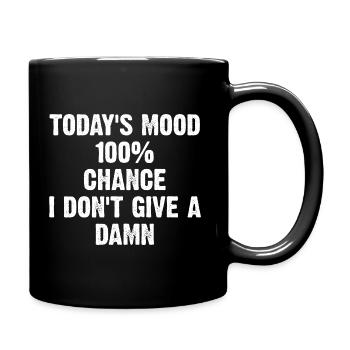 L’humeur du jour 100 % de chance que je m’en fous - Mug uni - noir - Droite