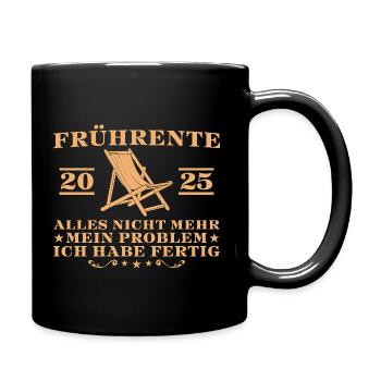 Altersteilzeit Angehender Ruhestand 2025 Frührente - Tasse einfarbig - Schwarz - Rechts