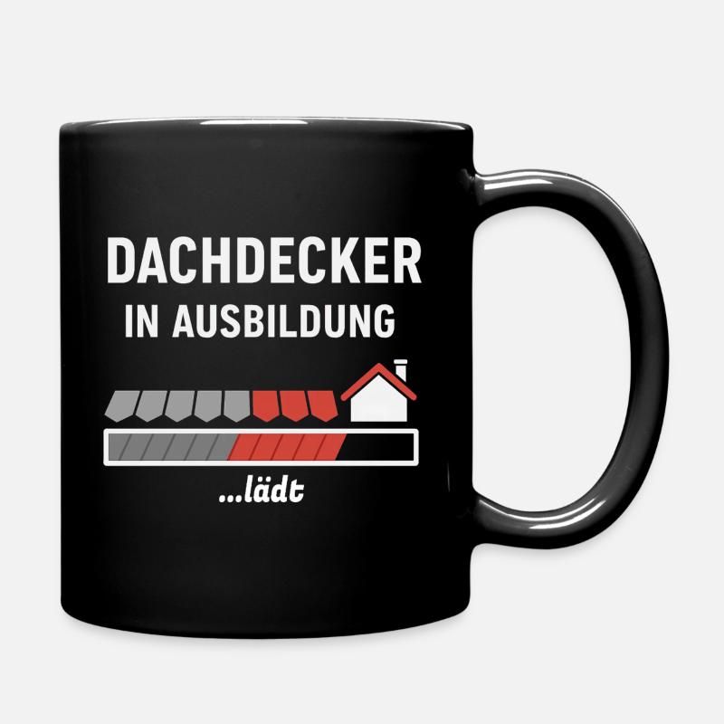 Dachdecker in Ausbildung Motiv - Tasse einfarbig - Schwarz