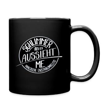 Schlimmer als es aussieht, ME - Tasse einfarbig - Schwarz - Rechts