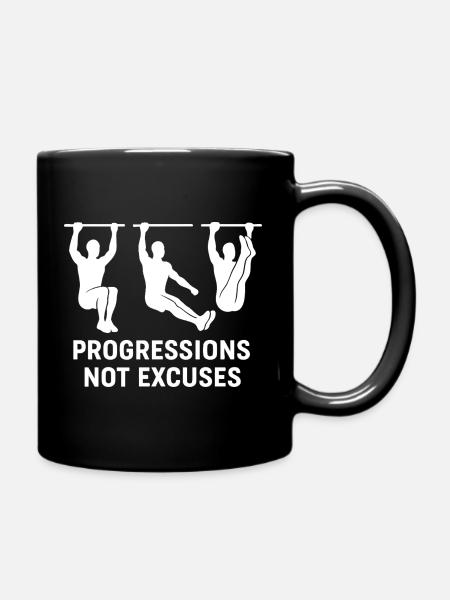 Fortschritte, keine Ausreden, Calisthenics, Fitnessstudio - Tasse einfarbig - Schwarz