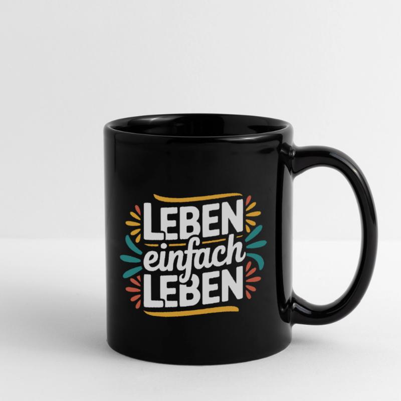 Vivre simplement – Devise de vie positive Design Mug uni