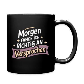 Demain, je commencerai du bon pied, je vous le promets - Mug uni - noir - Droite