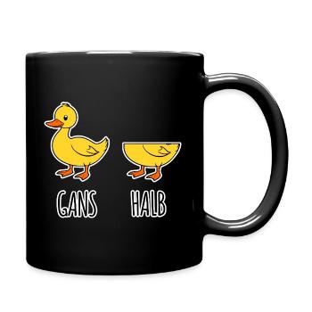 Gans - Halb - Ganze Gans halbe Gans Flachwitz HAHA - Tasse einfarbig - Schwarz - Rechts