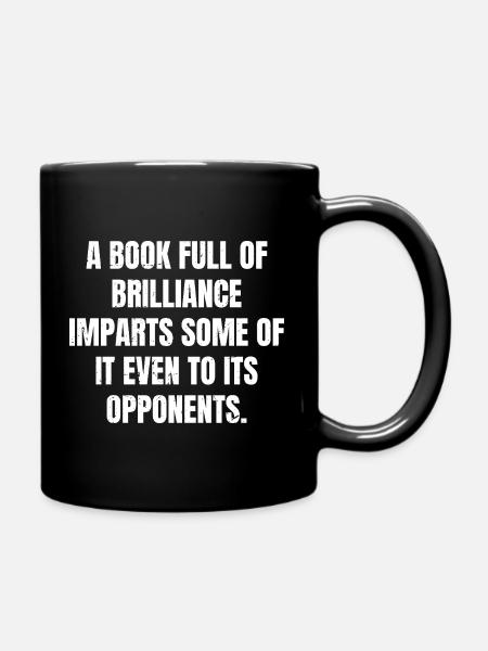 un livre plein de brillance en donne même une partie - Mug uni - noir