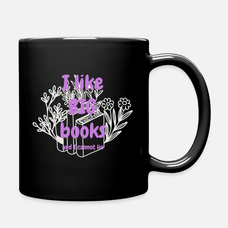 I Like Big Books And I Cannot Lie - 📚😂 statement - Full Colour Mug - black