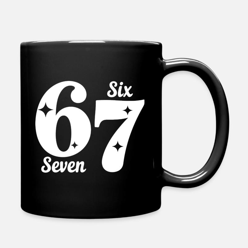 Funny Six Seven 67 - Six Seven SixSeven 6-7 - Tasse einfarbig - Schwarz