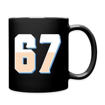 6 7 – Trendiges, minimalistisches Textdesign, - Tasse einfarbig - Schwarz - Rechts