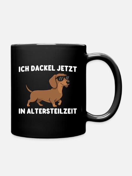 Frührente Ich dackel jetzt in Altersteilzeit - Tasse einfarbig - Schwarz