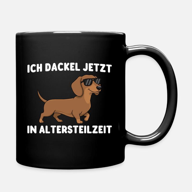Frührente Ich dackel jetzt in Altersteilzeit - Tasse einfarbig - Schwarz