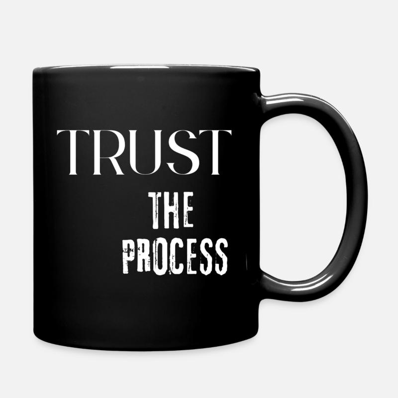 Faites confiance au processus - Mug uni - noir