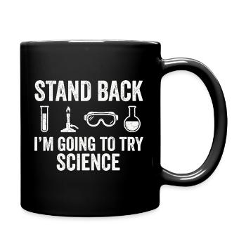 Wissenschaft Humor Shirt für Chemie Fans - Tasse einfarbig - Schwarz - Rechts