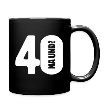 40 So what? Not so bad - birthday - Full Colour Mug - black - Right