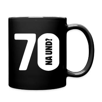 70 So what? Not so bad - birthday - Full Colour Mug - black - Right