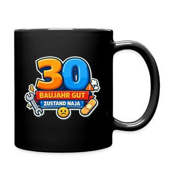 30 Jahre Baujahr Gut - Tasse einfarbig - Schwarz - Rechts