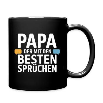 Papa Sprüche Lustig Vater Humor Geschenk - Tasse einfarbig - Schwarz - Rechts