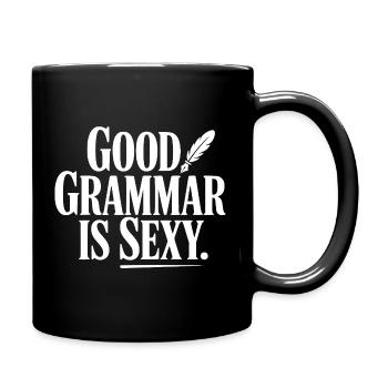 Une bonne grammaire, c’est sexy - Mug uni - noir - Droite
