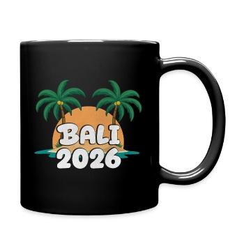 Bali 2026 - Tasse einfarbig - Schwarz - Rechts
