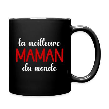La Meilleure Maman du Monde - Mug uni - noir - Droite