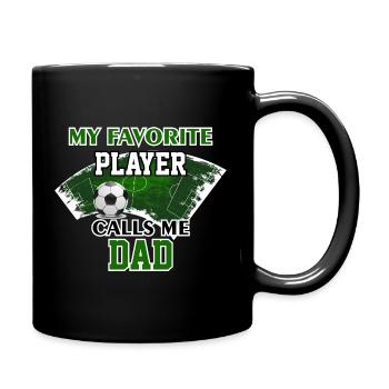 Soccer Dad Gift My Favorite Player Calls Me Dad - Full Colour Mug - black - Right