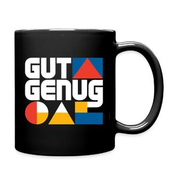 Gut Genug Selbstliebe Ich Bin Gut Genug Selbstwert - Tasse einfarbig - Schwarz - Rechts