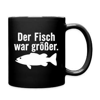 Der Fisch war größer Lustiger Anglerspruch Angel - Tasse einfarbig - Schwarz - Rechts