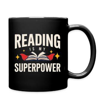 Leseliebhaber – Lesen ist meine Superkraft - Tasse einfarbig - Schwarz - Rechts
