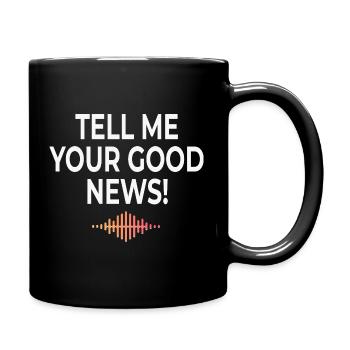 Dites-moi vos bonnes nouvelles Typographie - Mug uni - noir - Droite