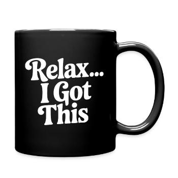 Détends-toi... Je m’en occupe - Mug uni - noir - Droite