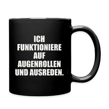 ICH FUNKTIONIERE AUF AUGENROLLEN - Tasse einfarbig - Schwarz - Rechts