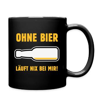 Ohne Bier Läuft Nix Bei Mir! (Bierchen / NEG 3C) - Tasse einfarbig - Schwarz - Rechts