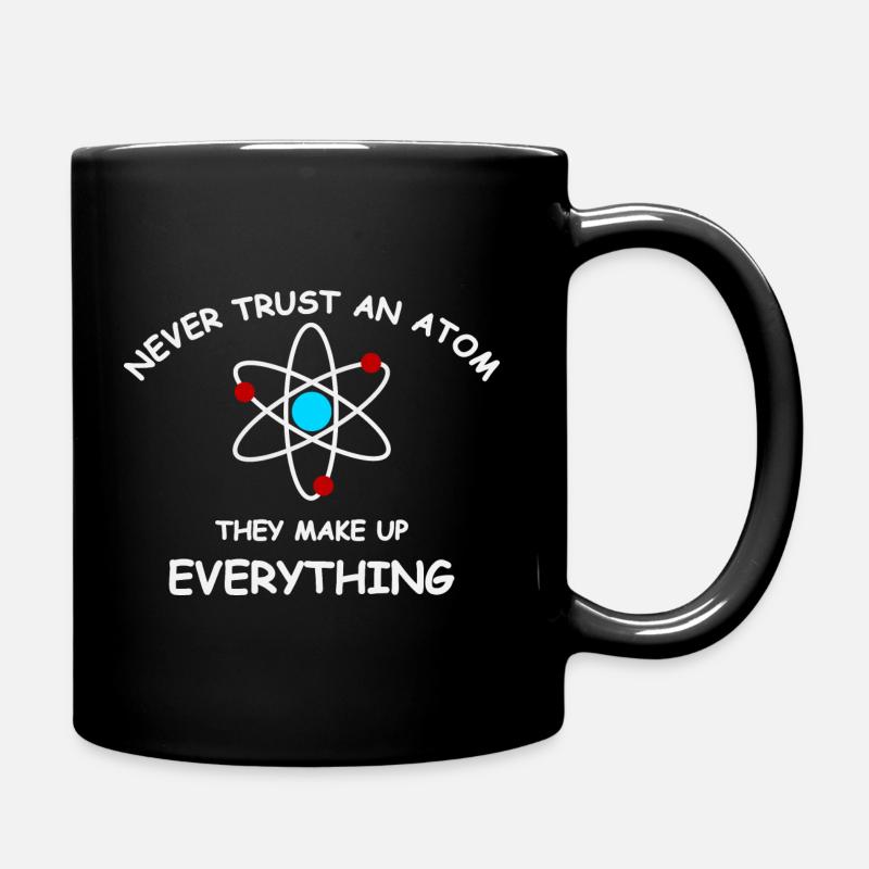 Never trust an atom - Full Colour Mug - black