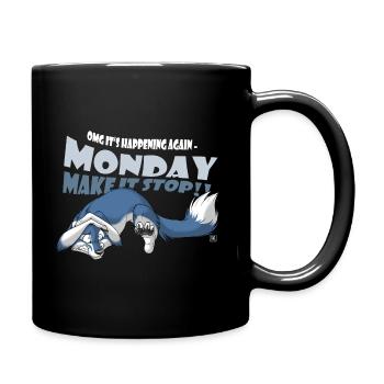 Monday - Make it Stop - Tasse einfarbig - Schwarz - Rechts