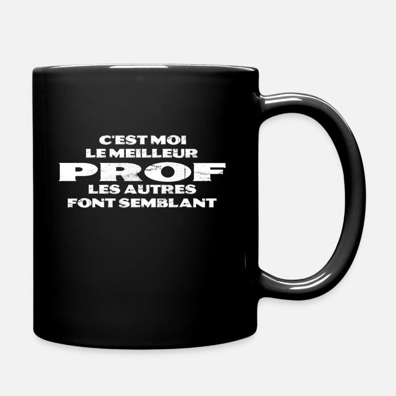 c'est moi le meilleur prof - Mug uni - noir