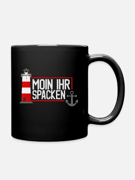 Moin Ihr Spacken - Hamburger Dialekt - Tasse einfarbig - Schwarz