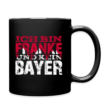 Ich bin Franke und kein Bayer - Franken Sprüche - Tasse einfarbig - Schwarz - Rechts