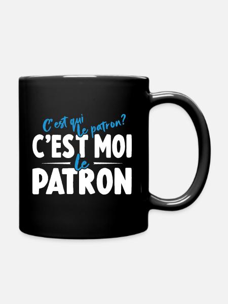 C'est Qui Le Patron C'est Moi Le Patron - Mug uni - noir