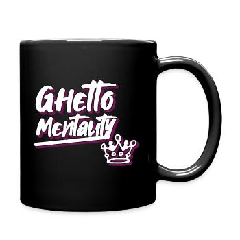 ghetto mentality - Tasse einfarbig - Schwarz - Rechts