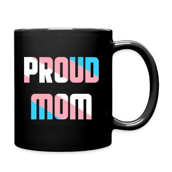 Proud Mom Transgender LGBTQ CSD Gift Idea - Full Colour Mug - black - Right