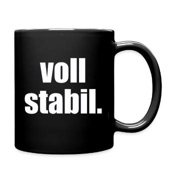voll stabil. - Sprüche - Geschenk - Tasse einfarbig - Schwarz - Rechts