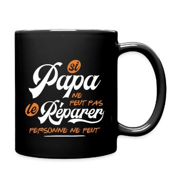 Si papa ne peut le réparer cadeau papa fête des - Mug uni - noir - Droite