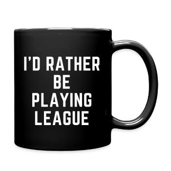 Ich würde lieber League T-Shirt Legends MOBA spielen - Tasse einfarbig - Schwarz - Rechts