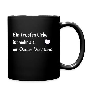 Spruch Liebe Romantisch - Tasse einfarbig - Schwarz - Rechts