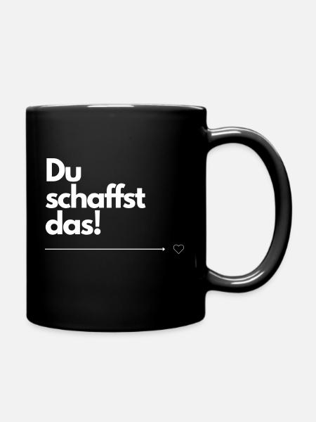 Du schaffst das! - Tasse einfarbig - Schwarz