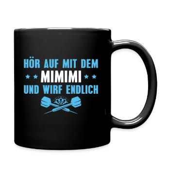 Dart Wirf endlich Dartsport Dartspieler - Tasse einfarbig - Schwarz - Rechts