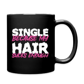 Single Woman Statement Hair Gift - Full Colour Mug - black - Right