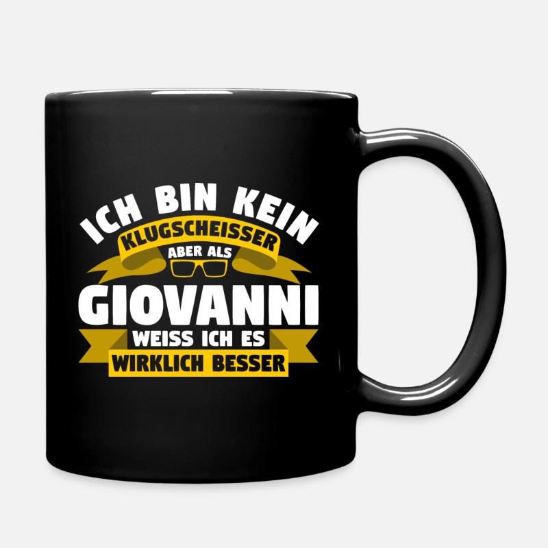 Klugscheisser Giovanni weiß es besser - Tasse einfarbig - Schwarz